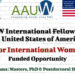 AAUW International Fellowships Available in the U.S. for International Women