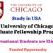 University of Chicago Graduate Fellowship Program in USA for International Students
