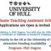 Applications Open for PhD/Graduate Teaching Assistant Scholarship at the University of Hull in the UK