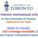 Lester B. Pearson International Scholarships Offered at the University of Toronto in Canada with Higher Funding