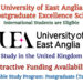 University of East Anglia Global Postgraduate Excellence Scholarship in the UK – International Students are Eligible