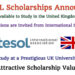 TESOL Scholarships Available in the United Kingdom – Applications are Invited