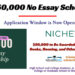 Niche $50,000 No Essay Scholarship Invites Applications
